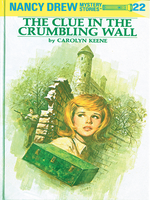 Title details for The Clue in the Crumbling Wall by Carolyn Keene - Available